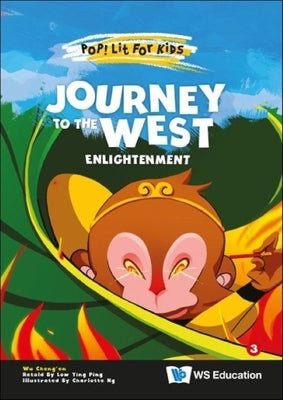 Journey to the West: Enlightenment by Wu, Cheng'en