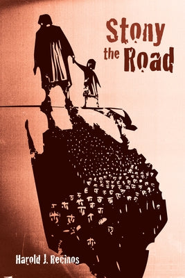 Stony the Road by Recinos, Harold J.