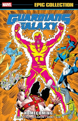 Guardians of the Galaxy Epic Collection: Homecoming by Valentino, Jim