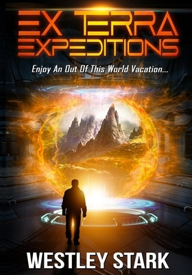 Ex Terra Expeditions by Stark, Westley