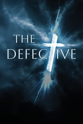 The Defective by Lyle, Kristin