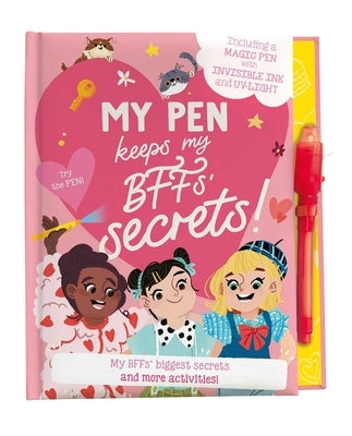My Pen Keeps My Bff's Secrets [With Pens/Pencils] by Little Genius Books