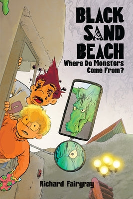 Black Sand Beach 4: Where Do Monsters Come From? by Fairgray, Richard