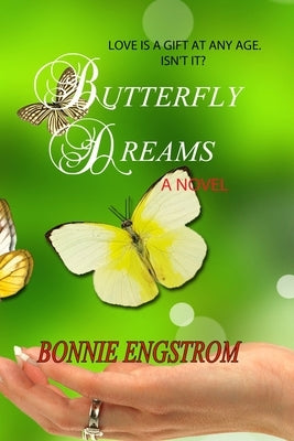 Butterfly Dreams by Engstrom, Bonnie