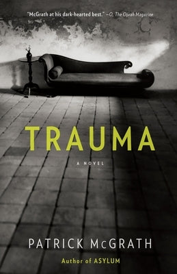 Trauma by McGrath, Patrick