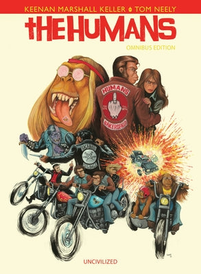 The Humans: Omnibus Volume 1 by Neely, Tom