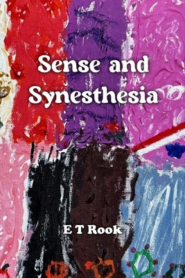 Sense and Synesthesia by Rook, Et