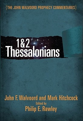 1 & 2 Thessalonians by Walvoord, John F.