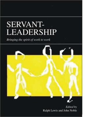 Servant-Leadership by Lewis, Ralph