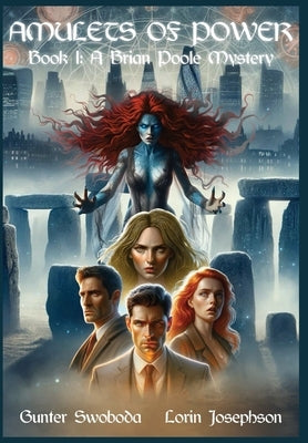 Amulets of Power, Book I: A Brian Poole Mystery by Swoboda, Gunter
