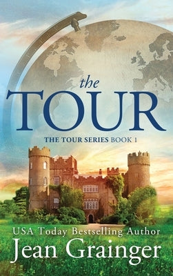 Tour: The Tour Series Book 1 by Grainger, Jean