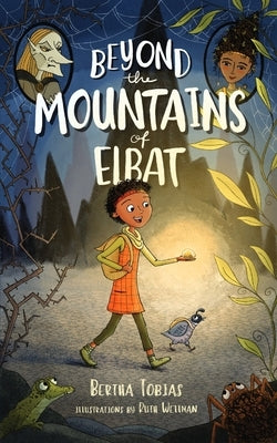 Beyond the Mountains of Elbat by Tobias, Bertha M.