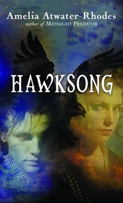 Hawksong by Atwater-Rhodes, Amelia