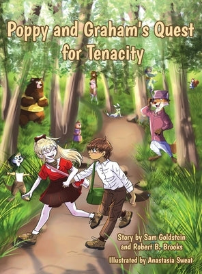 Poppy and Graham's Quest for Tenacity by Goldstein, Sam