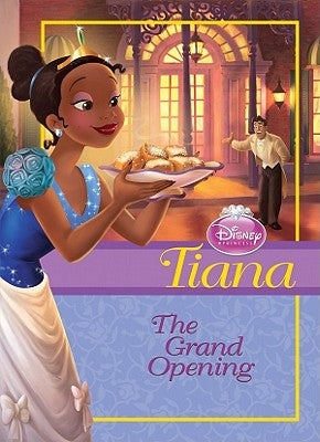 Tiana: Grand Opening: Grand Opening by Perelman, Helen