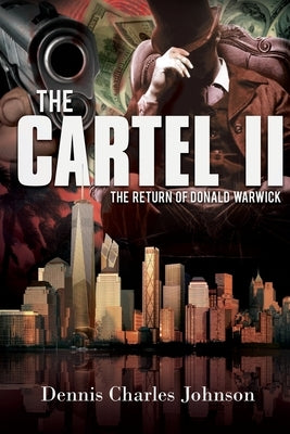 The Cartel II by Johnson, Dennis Charles