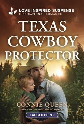 Texas Cowboy Protector by Queen, Connie