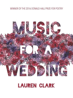 Music for a Wedding by Clark, Lauren