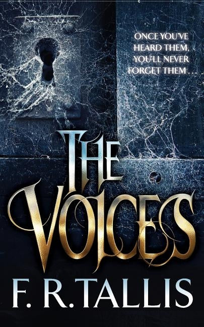 The Voices by Tallis, F. R.