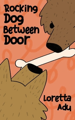 Rocking Dog Between Door by Adu, Loretta