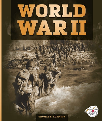 World War II by Adamson, Thomas K.