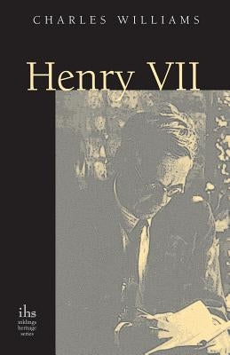 Henry VII by Williams, Charles