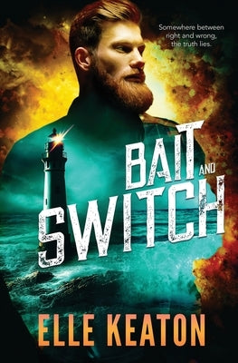 Bait and Switch by Keaton, Elle
