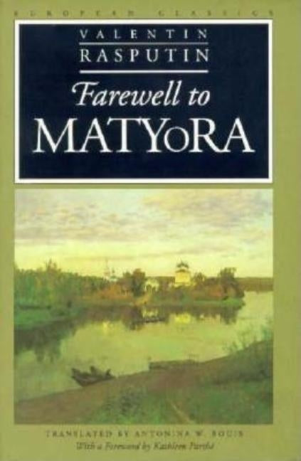 Farewell to Matyora by Rasputin, Valentin