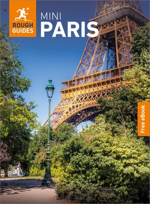 Rough Guides Mini Paris: Travel Guide with eBook by Guides, Rough