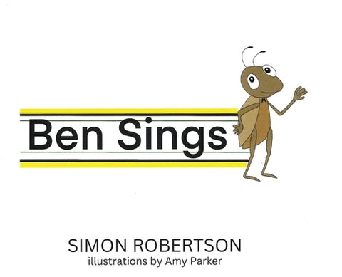 Ben Sings by Robertson, Simon