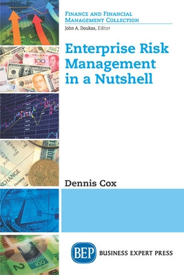 Enterprise Risk Management in a Nutshell by Cox, Dennis