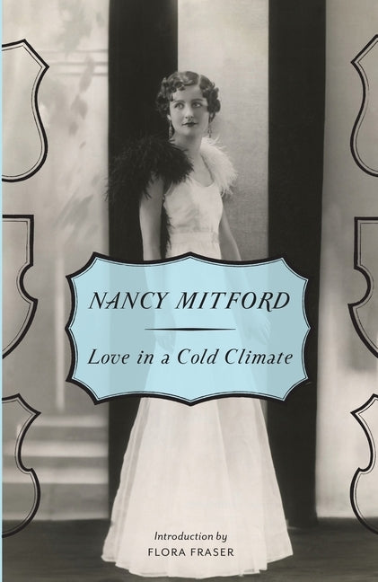 Love in a Cold Climate by Mitford, Nancy