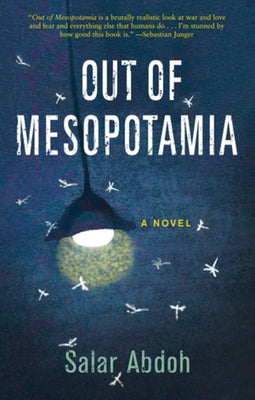 Out of Mesopotamia by Abdoh, Salar