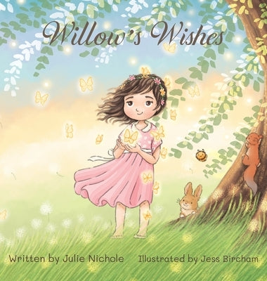 Willow's Wishes by Nichole, Julie