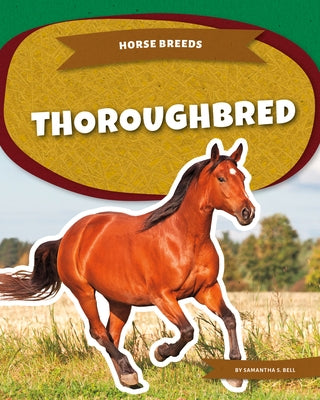 Thoroughbred by Bell, Samantha S.