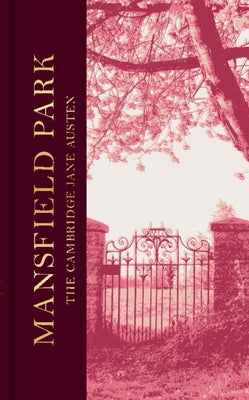 Mansfield Park: The Collector's Edition by Austen, Jane