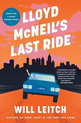 Lloyd McNeil's Last Ride by Leitch, Will