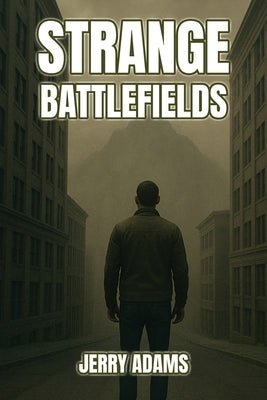 Strange Battlefields: Four Queens by Adams, Jerry