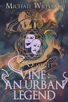 Vine: An Urban Legend by Williams, Michael