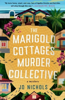 The Marigold Cottages Murder Collective by Nichols, Jo