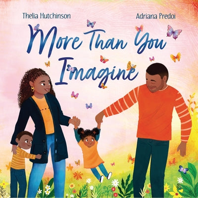 More Than You Imagine by Hutchinson, Thelia