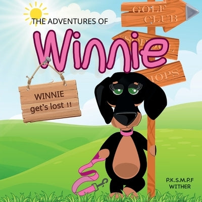 The Adventures of Winnie by Wither, Paul