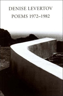 Poems 1972-1982 by Levertov, Denise