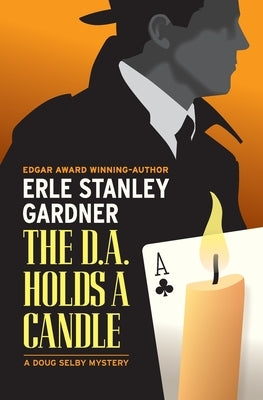The D.A. Holds a Candle by Gardner, Erle Stanley
