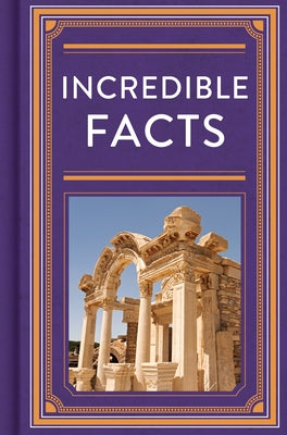 Incredible Facts by Publications International Ltd