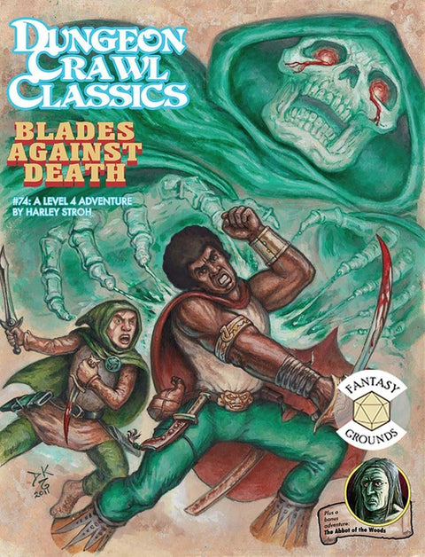 Dungeon Crawl Classics #74: Blades Against Death by Stroh, Harley
