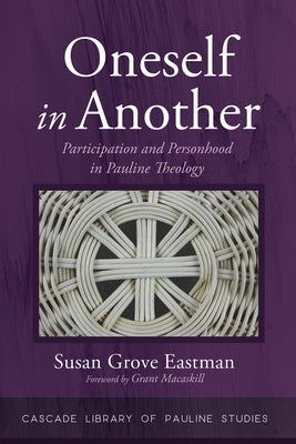 Oneself in Another by Eastman, Susan Grove