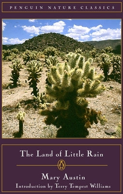 The Land of Little Rain by Austin, Mary