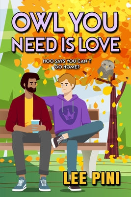 Owl You Need Is Love by Pini, Lee