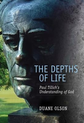 Depths of Life by Olson, Duane